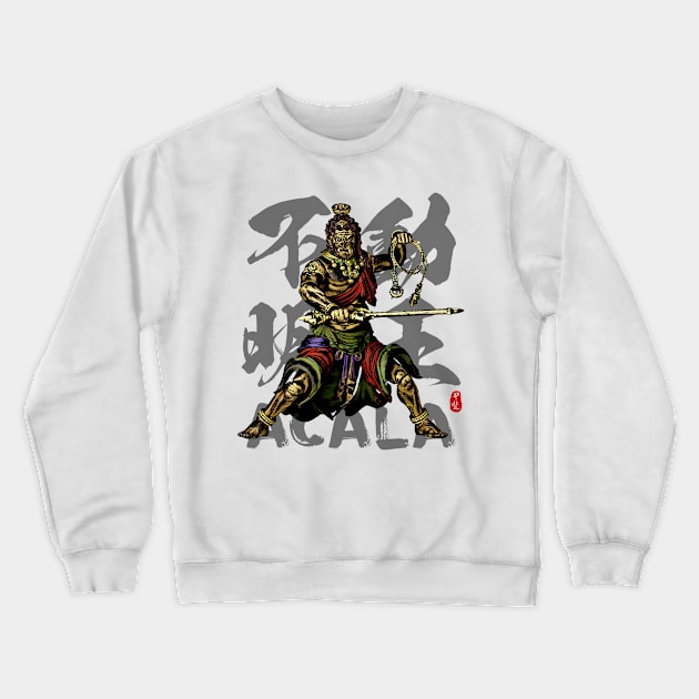 Acala - Fudo Myo-o Calligraphy Art Crewneck Sweatshirt by Takeda_Art